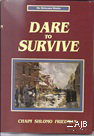 Dare to Survive